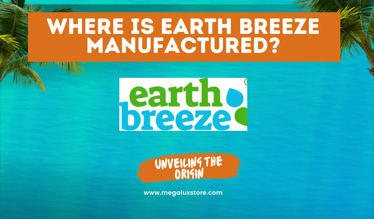 where is earth breeze manufactured